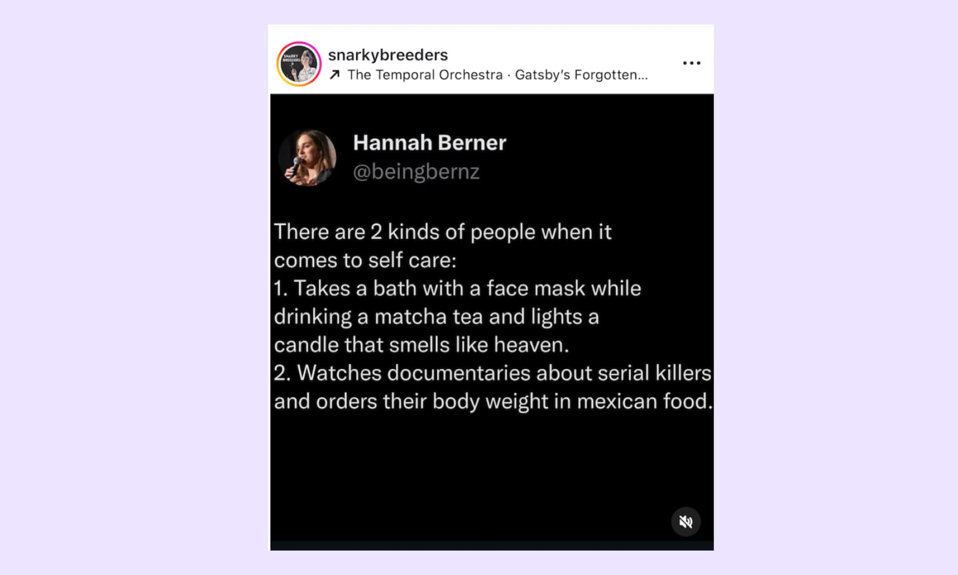 two kinds of self-care. One is Mexican food and murder shows