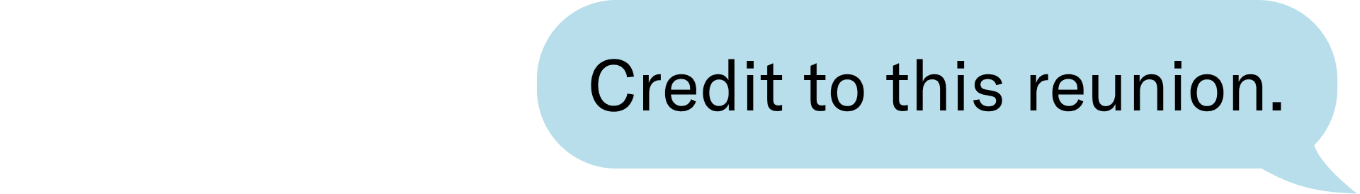 Credit to this reunion.