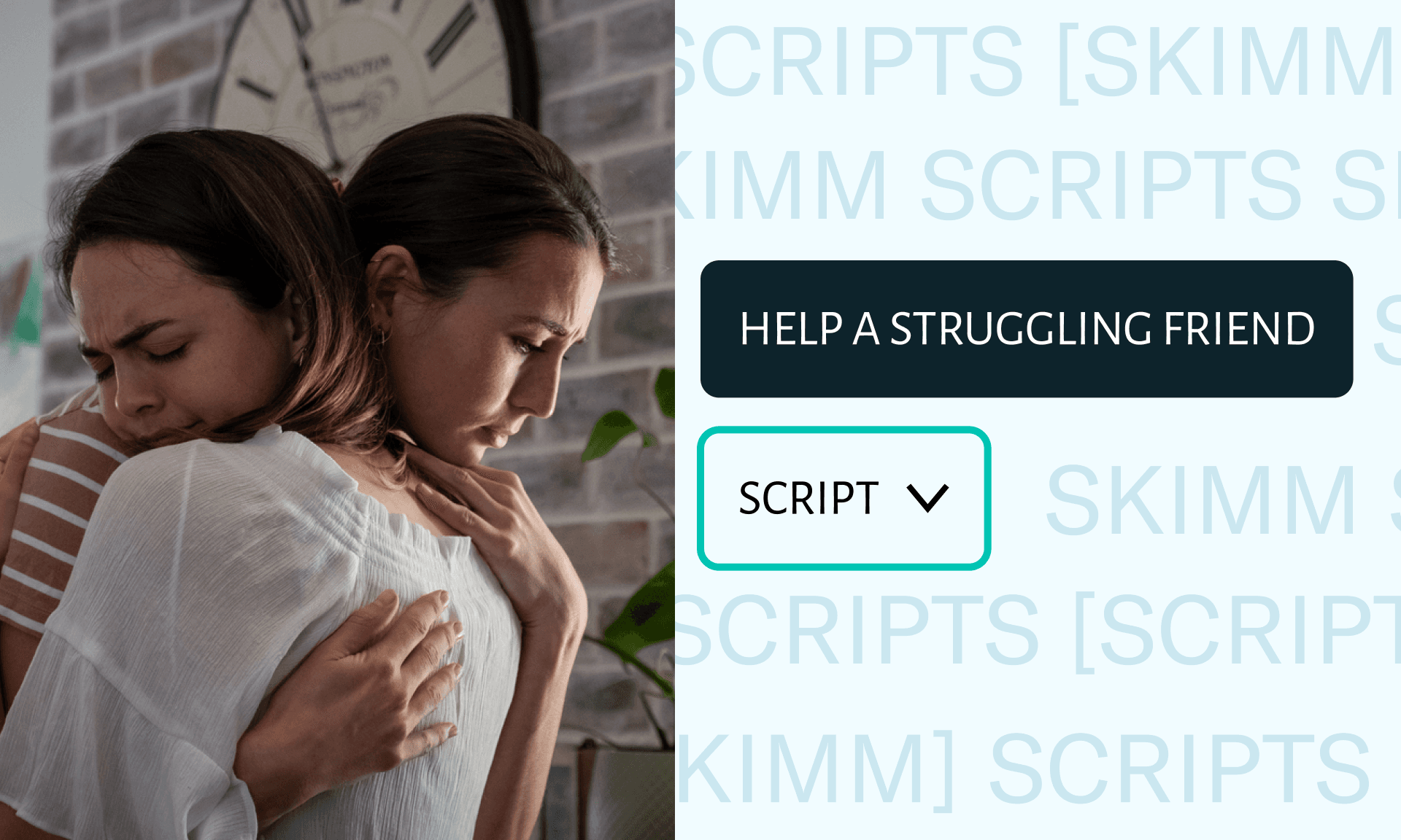 help a struggling friend